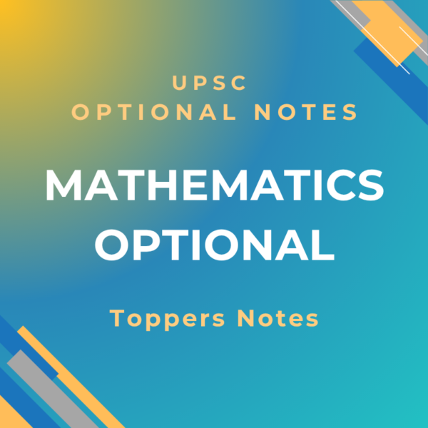 UPSC Mathematics Optional Notes PDF Download - UPSC Club